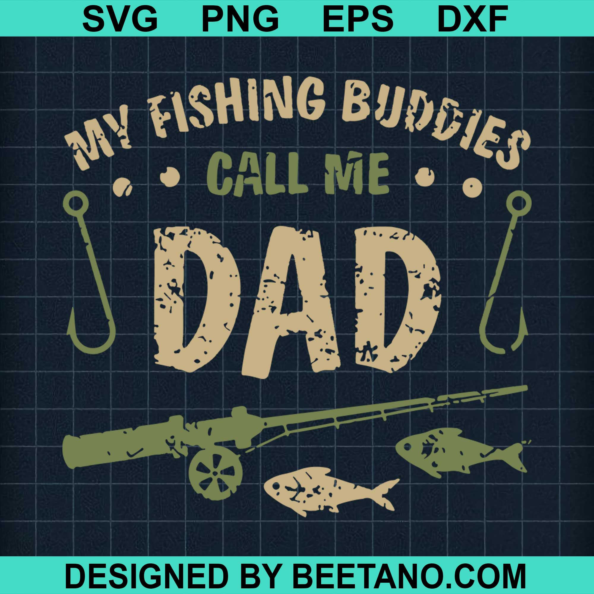 Download My Fishing Buddies Call Me Dad 2020 Svg Cut File For Cricut Silhouette Beetanosvg Scalable Vector Graphics