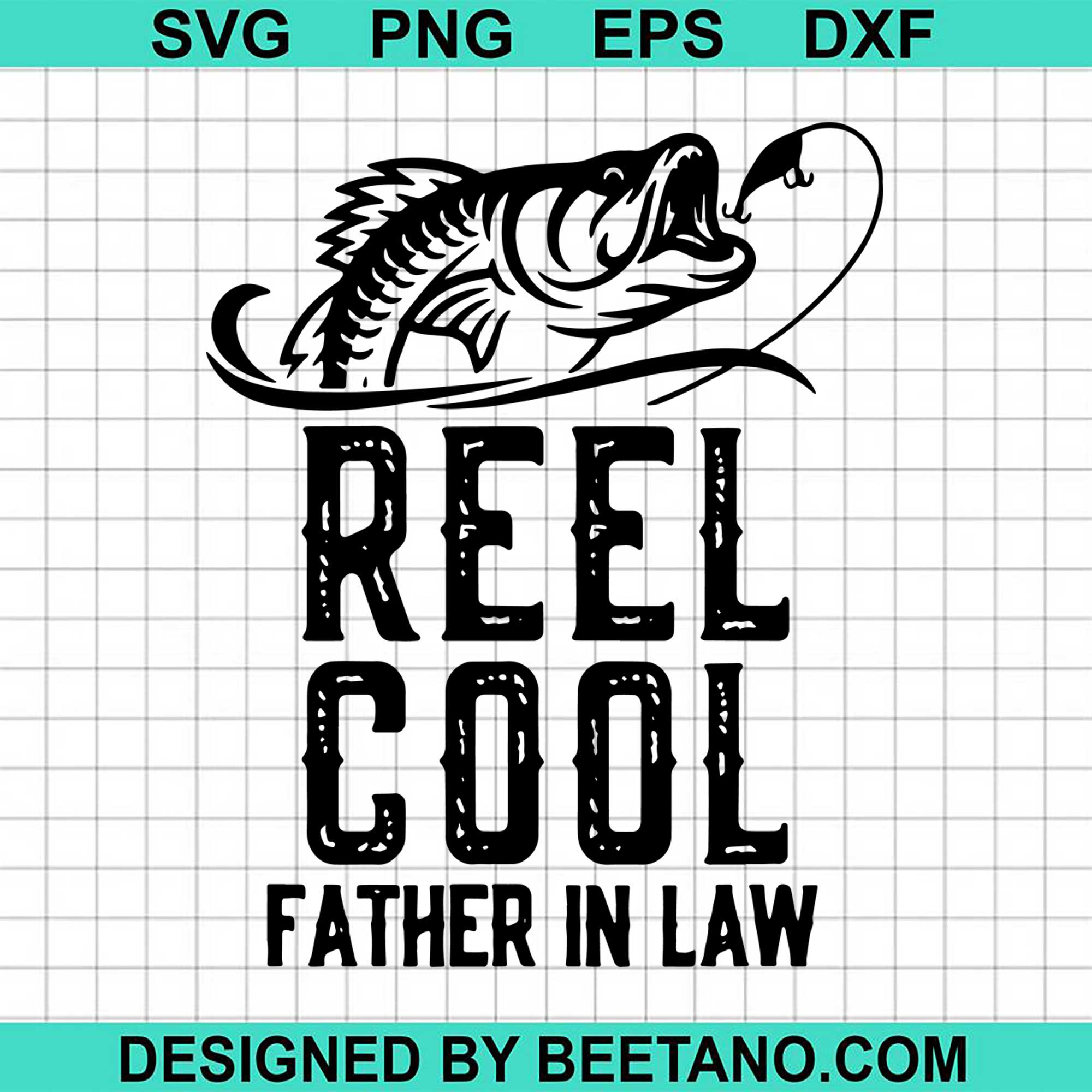 Download Reel Cool Father In Law Fishing 2020 Svg Cut File For Cricut Silhouett