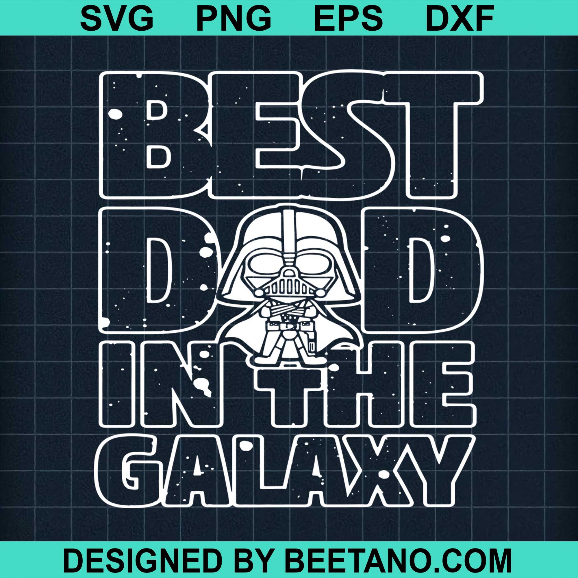 Download Star Wars Best Dad In The Galaxy Darth Vader Svg Cut File For Cricut S Beetanosvg Scalable Vector Graphics