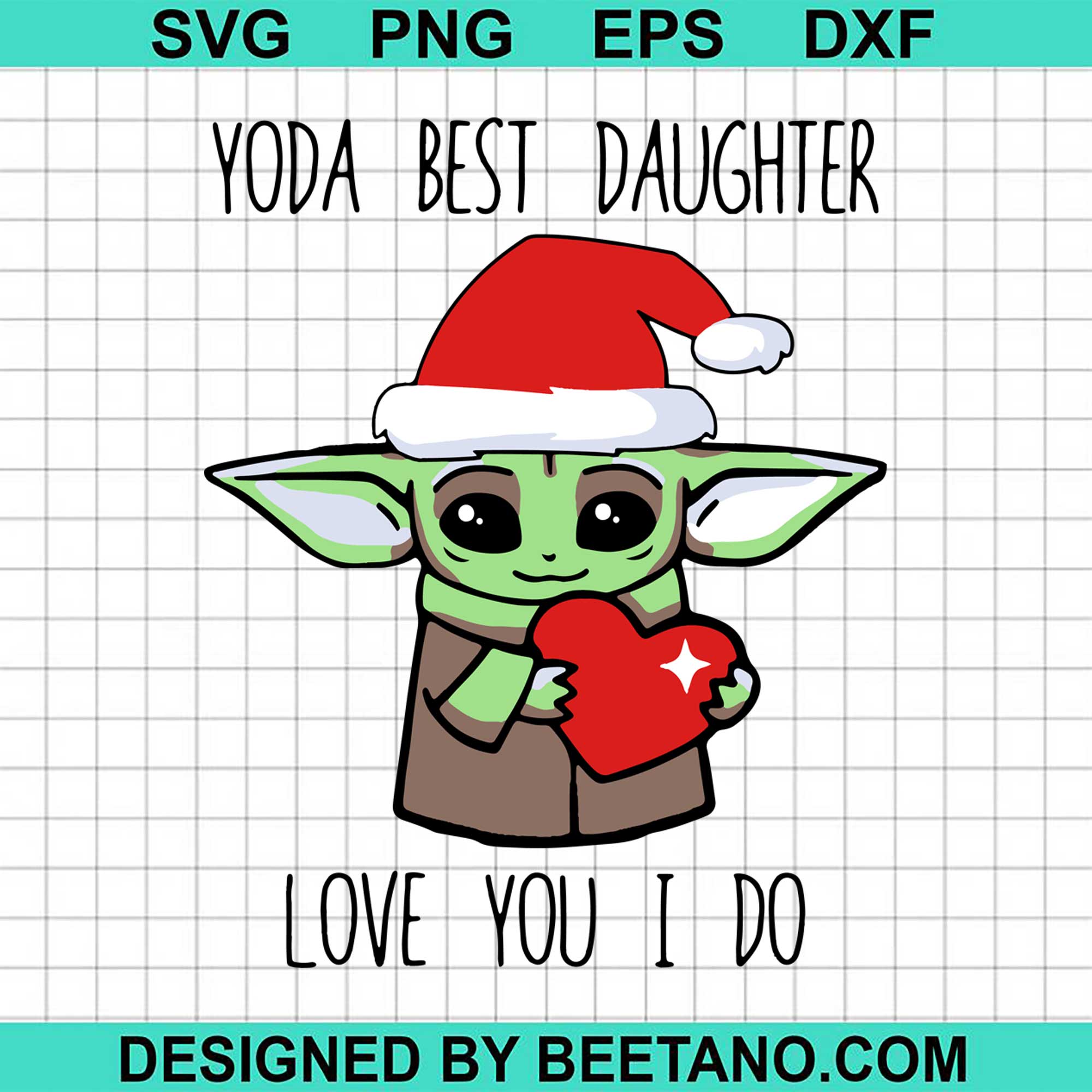 Download The Mandalorian Baby Yoda Best Daughter Love You I Do Christmas 2020 S