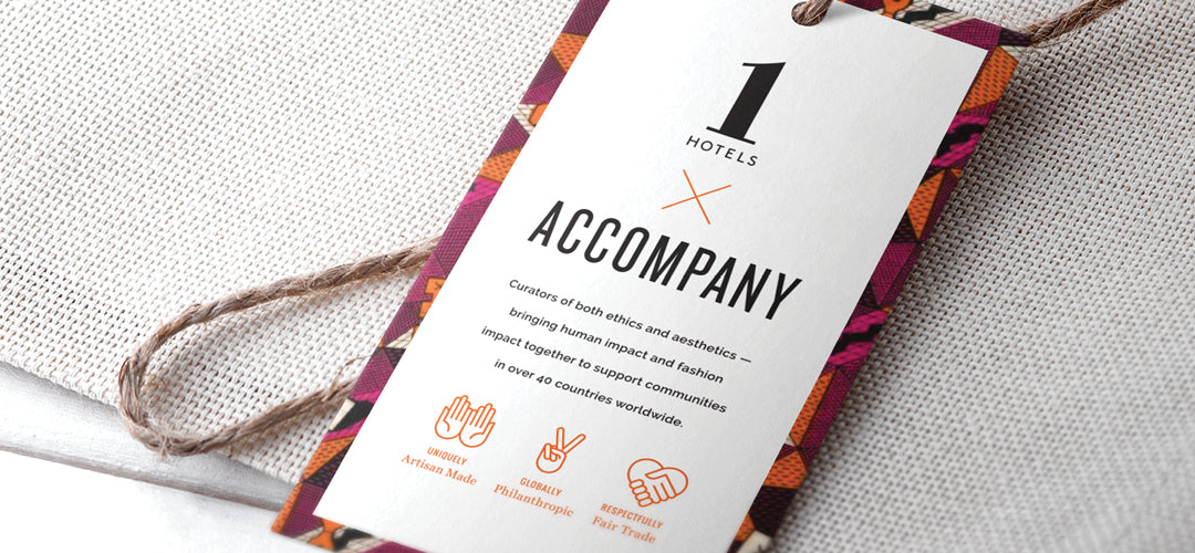 1 Hotels X Accompany