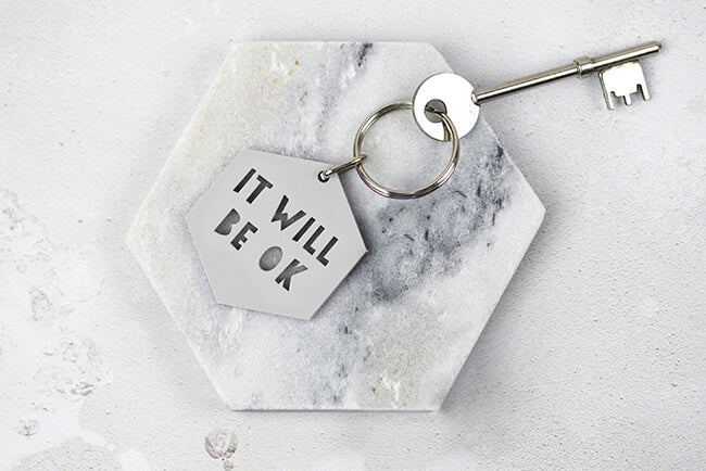 It Will Be OK Keyring in grey