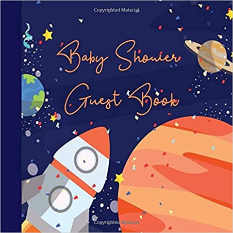 Baby Shower Guest Book: Outer Space Astronaut Rocket Theme