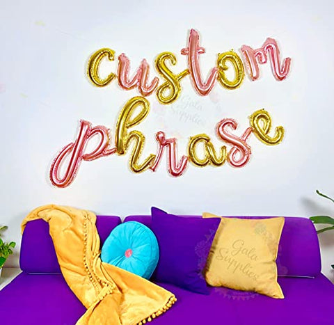 CUSTOM PHRASE balloons decorations