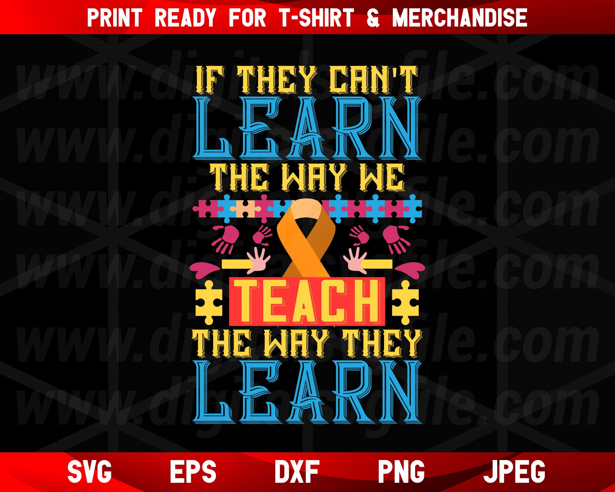 Download The Way They Learn Autism Svg T Shirt Design In Eps Png Dxf Files Digital Svg File