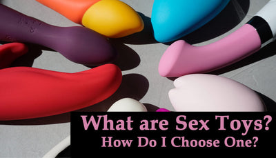 What are Sex Toys? How to choose one!
