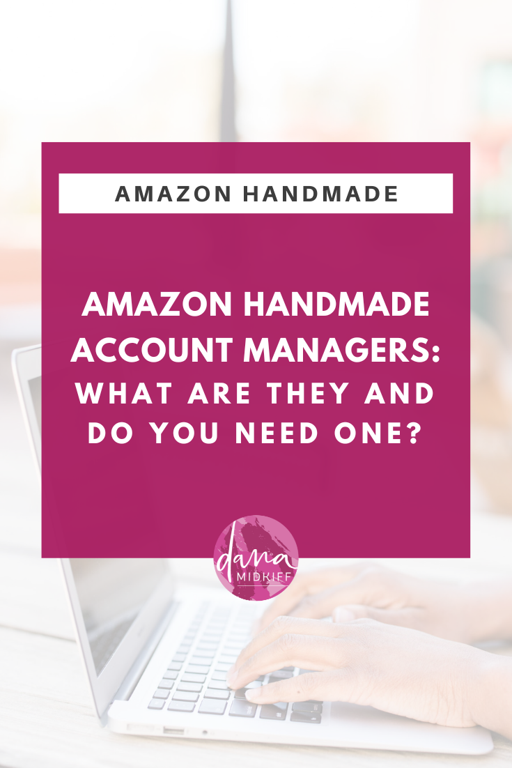 Amazon Handmade Account Managers