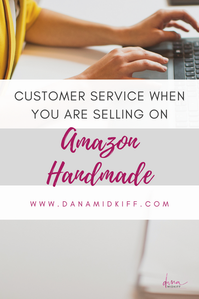 Customer Service on Amazon Handmade