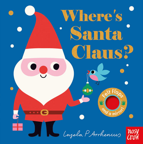 Where's Santa Claus - Nosy Crow