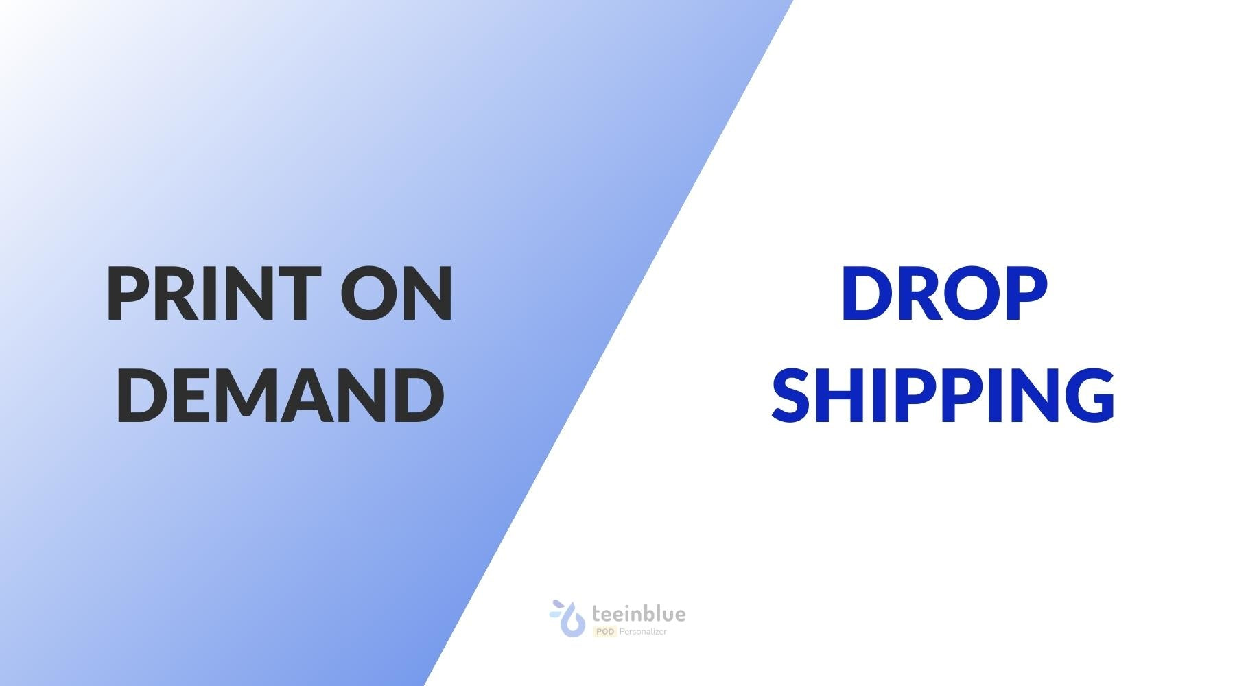 is print on demand dropshipping