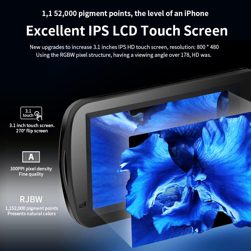 【CMOS Sensor & 3.1” IPS Touch Screen】CMOS sensor, it can sense the surroundings and process complex light delicately. Support Selfie, white balance setting, smile capture.