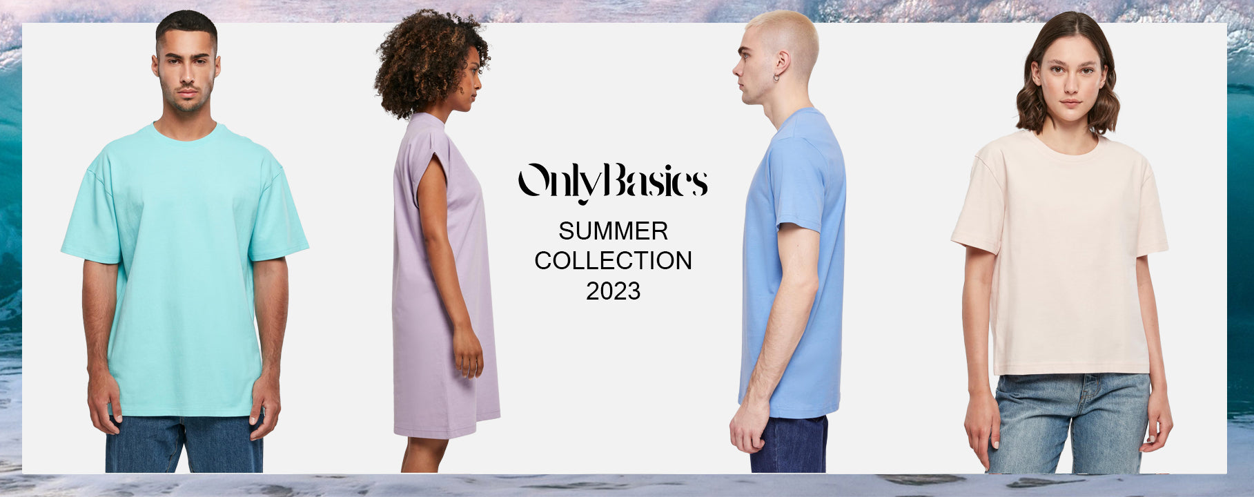 Onlybasics Summer Collection 2023