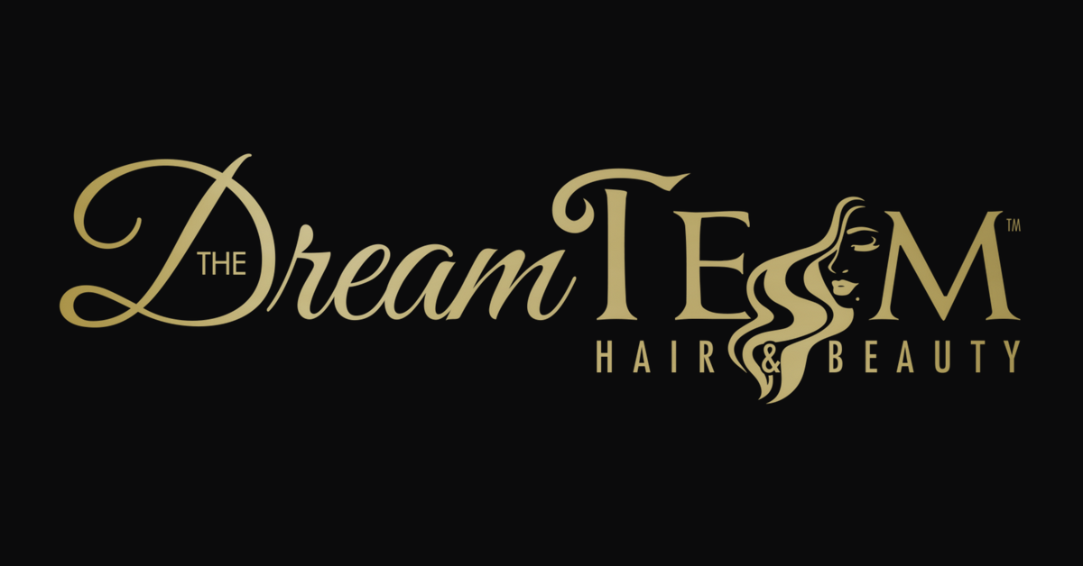 The Dream Team Hair and Beauty