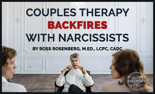 Couples Therapy Backfires With A Narcissist