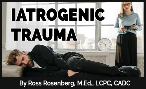 Iatrogenic Trauma Ineffective Psychotherapy