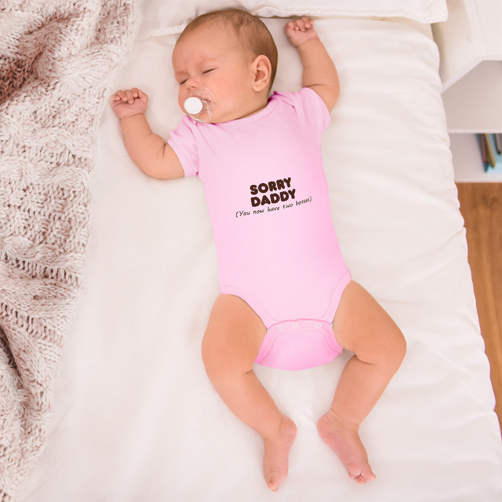 Baby Clothes Sorry Daddy You Now Have 2 Bosses Baby Bodysuits Boy & Girl Cotton