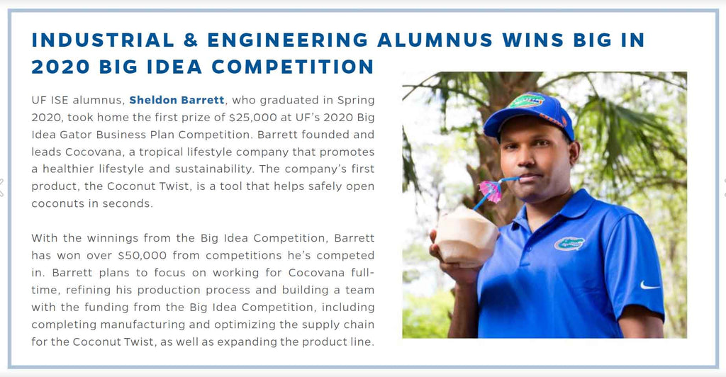 University of Florida Herbert Wertheim College of Engineering Industrial 2020 Big Idea Competition Cocovana Coconut Sheldon Barrett