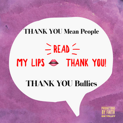 Thank You Mean people and Bullies