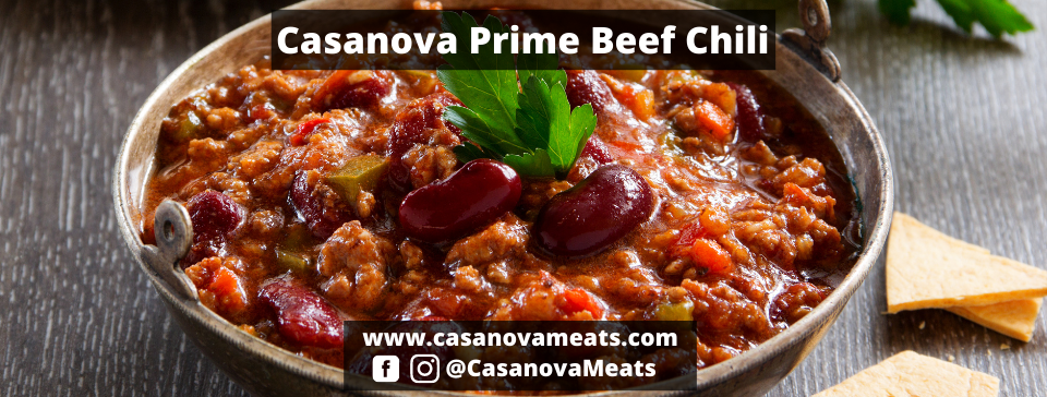 Casanova Prime Beef Chili made with Lean Ground Beef