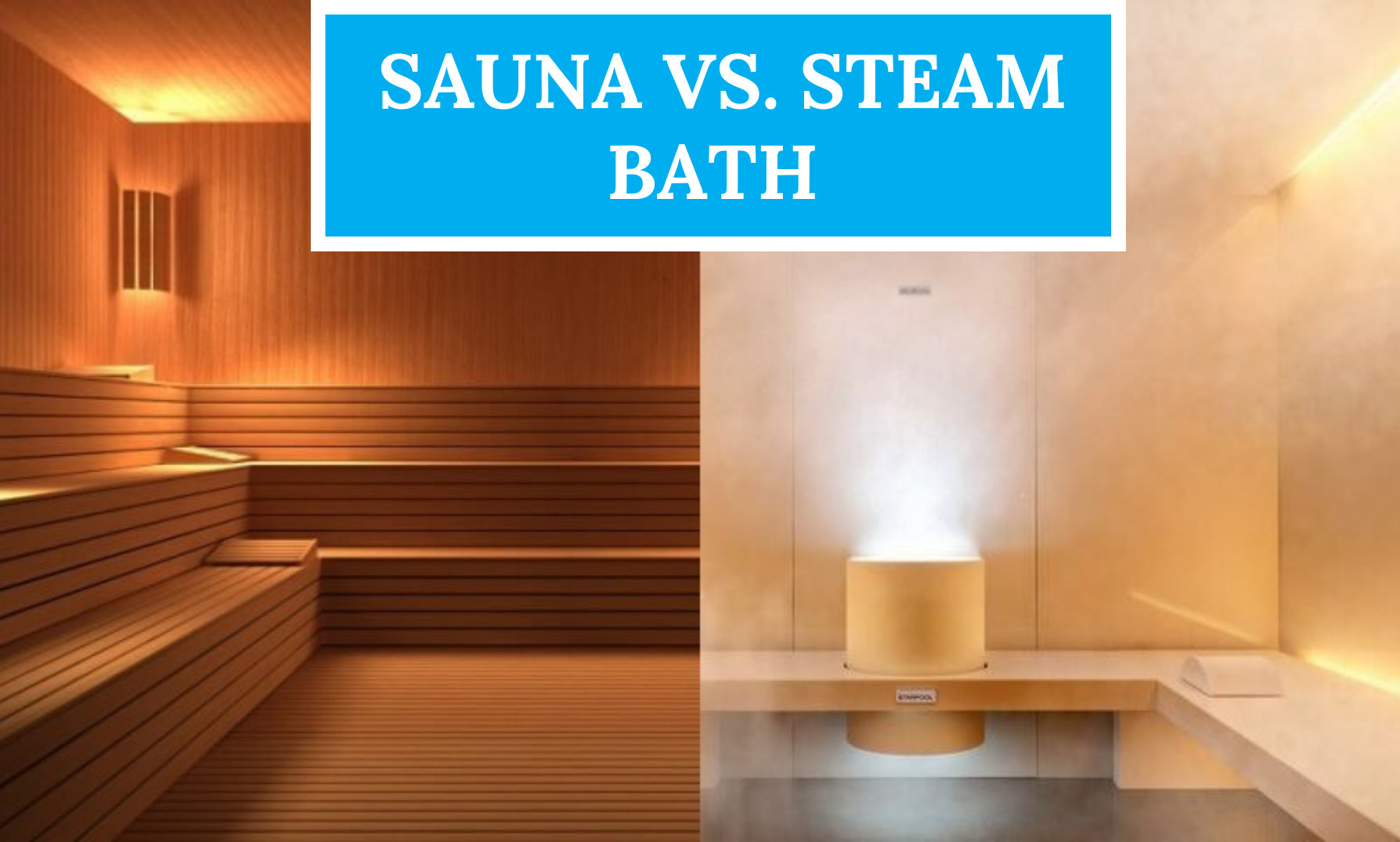 steam bath vs. sauna