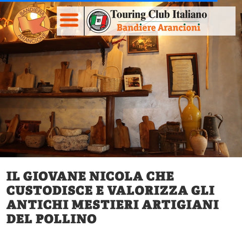 Custodiamo gli antichi mestieri artigiani della Calabria, la bottega del Pollino fa parte del touring club bandiere arancioni a Morano Calabro