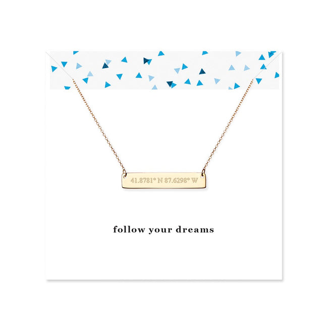 Follow Your Dreams Custom Coordinate Gold Bar Necklace