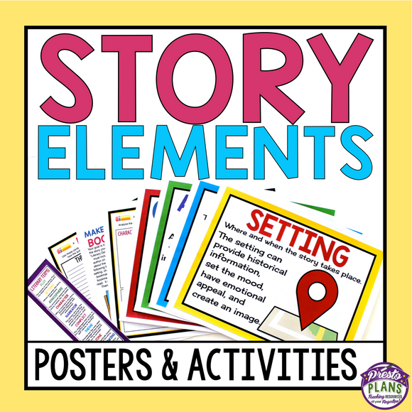 STORY ELEMENTS POSTERS & ACTIVITIES – Presto Plans