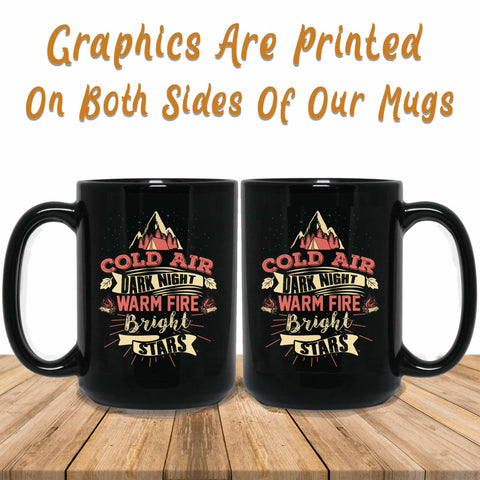 Cold Air Dark Night Bright Stars Graphics Printed Both Sides Of Mug