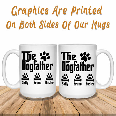 The DogFather Coffee Mug Graphics Printed Both Sides Image
