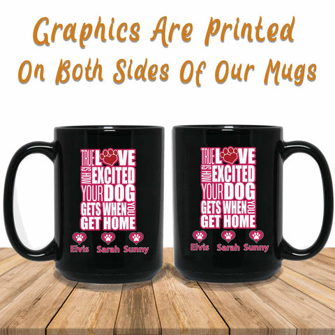 True Love Is How Excited Your Dog Gets Pink-White Graphics Printed Both Sides Image
