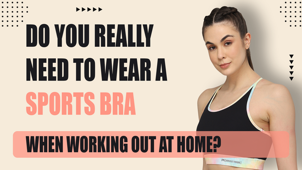 sports bra during workout at home
