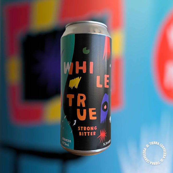 WHILE TRUE (Strong Bitter) - Tierra Cervecera