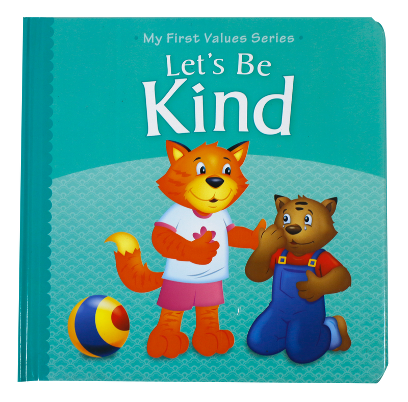 Children's Book <br> My First Values Series Let's be Kind