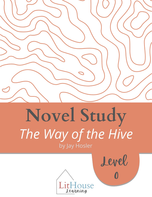 The Way of the Hive Novel Study