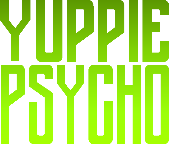 Yuppie Psycho