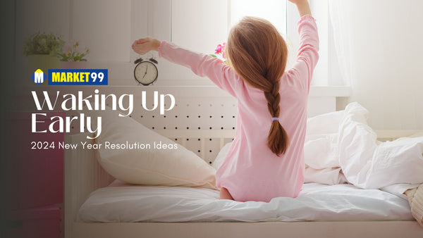 Waking Up Early - 2024 New Year Resolution Ideas