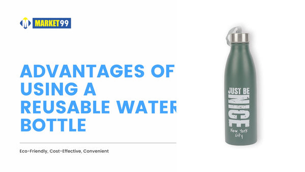 Advantages of Using a Reusable Water Bottle