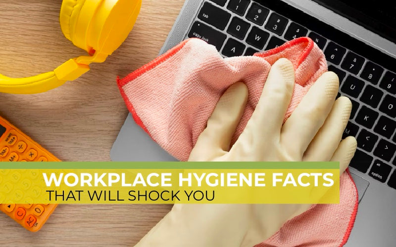The Dirtiest Surfaces in the Workplace