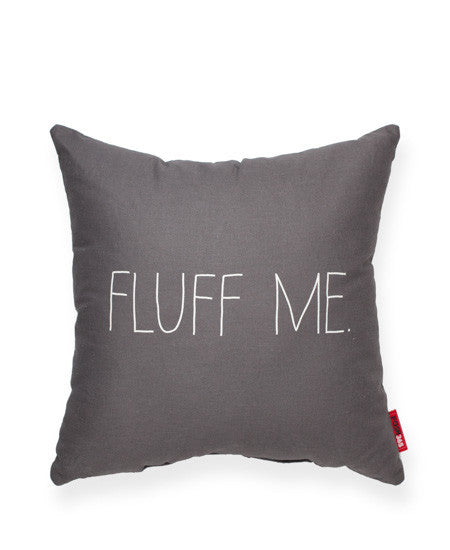 Fluff Me Decorative Throw Pillow Posh365inc
