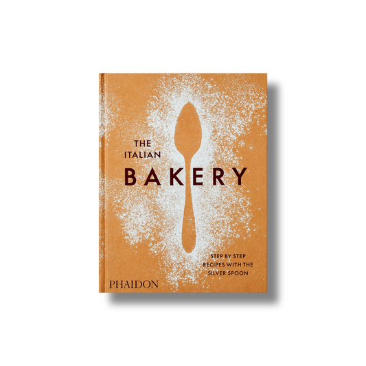 The Italian Bakery: Step-by-Step Recipes with the Silver Spoon