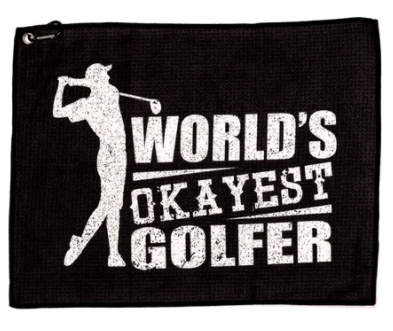World’s Okayest Golfer Golf Towel