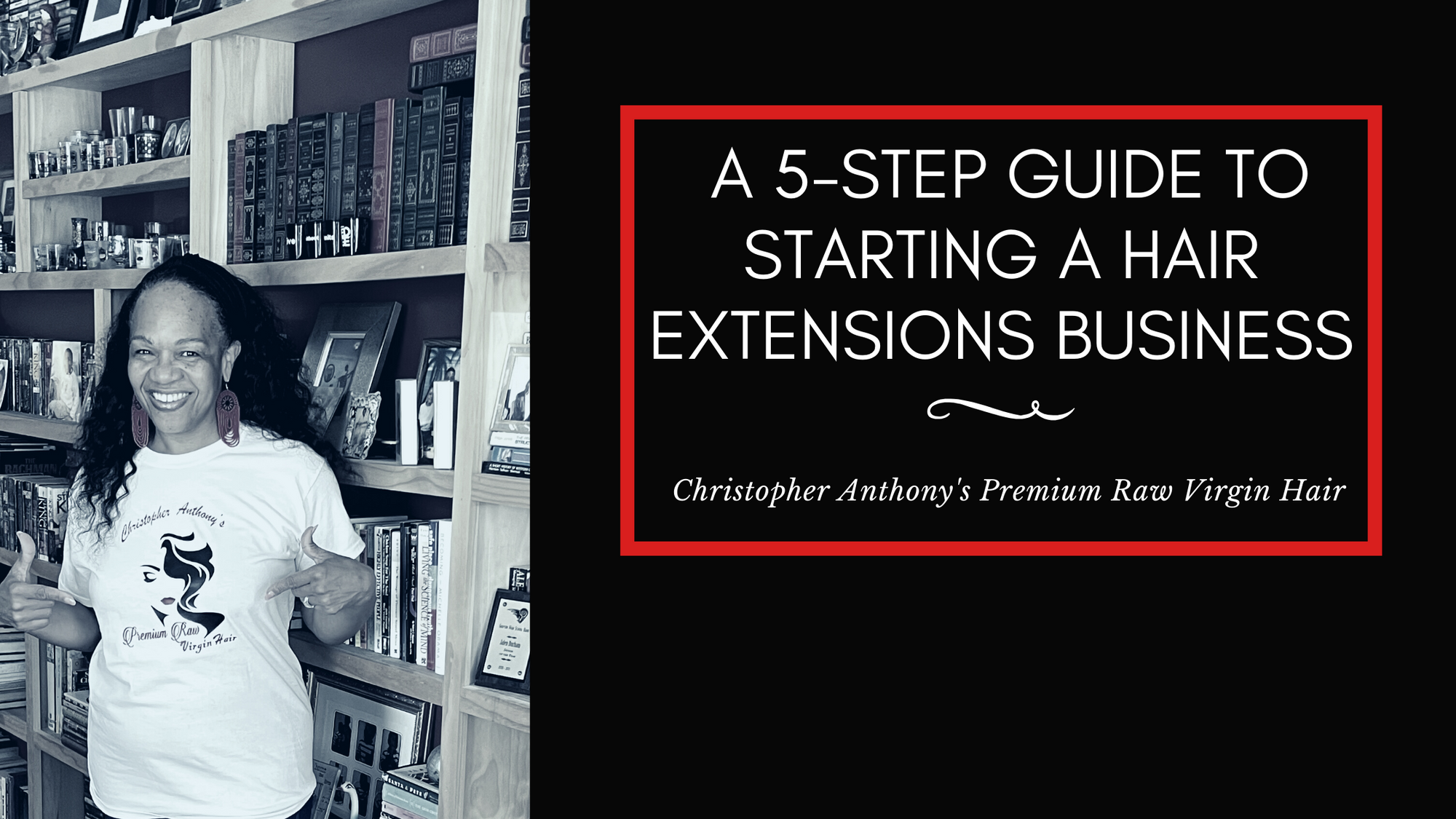 A 5-Step Guide to Starting a Hair Extensions Business