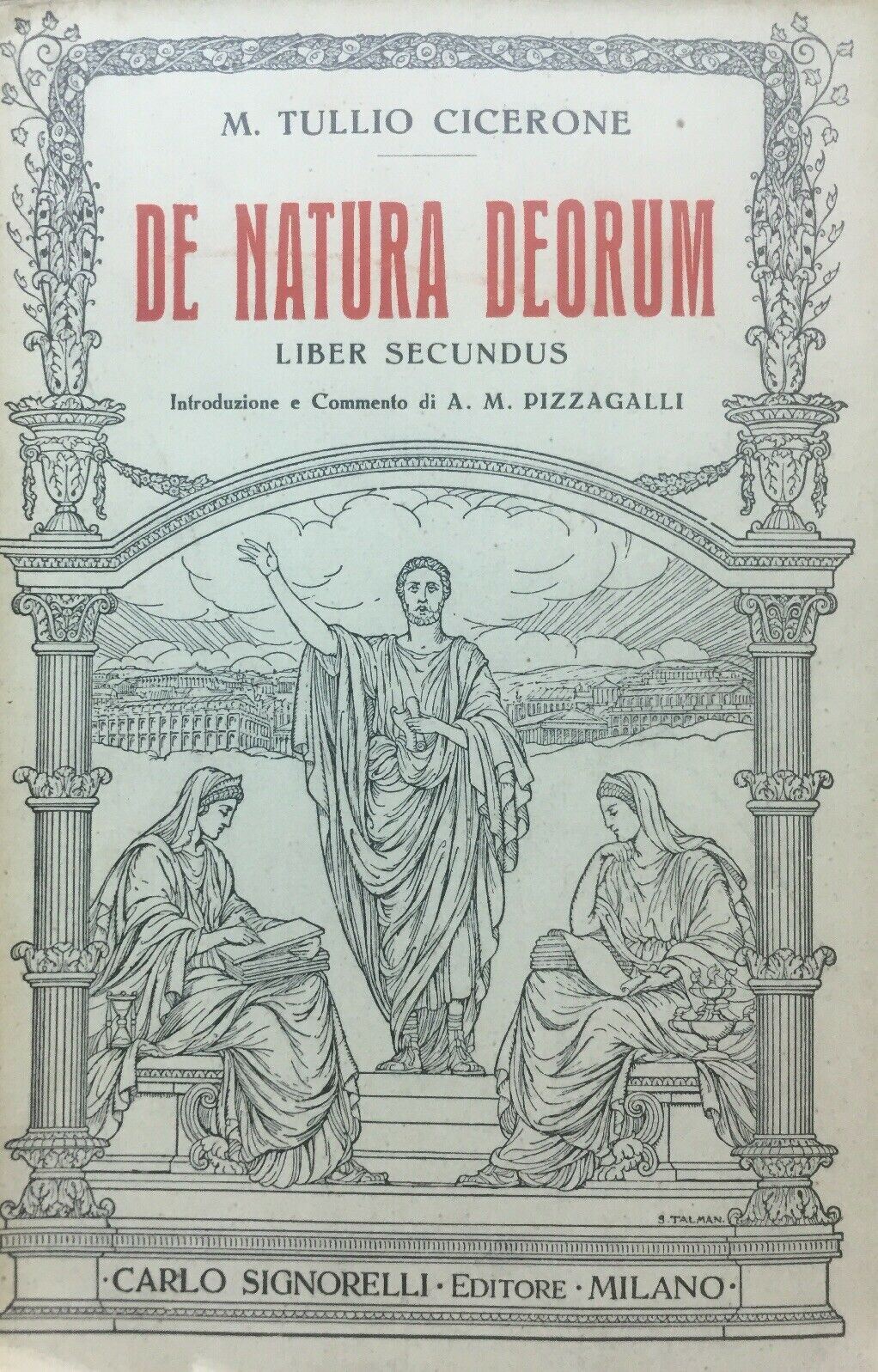 M. TULLIO CICERONE DE NATURA DEORUM LIBER II A. M. PIZZAGALLI O289 –  liberamentestore