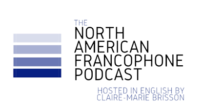 The North American Francophone Podcast