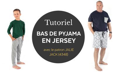 4348 / Bas de pyjama en jersey JACK /Tutoriel vidéo