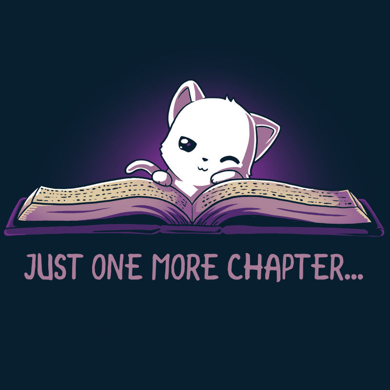Download Just One More Chapter | Funny, cute & nerdy shirts - TeeTurtle