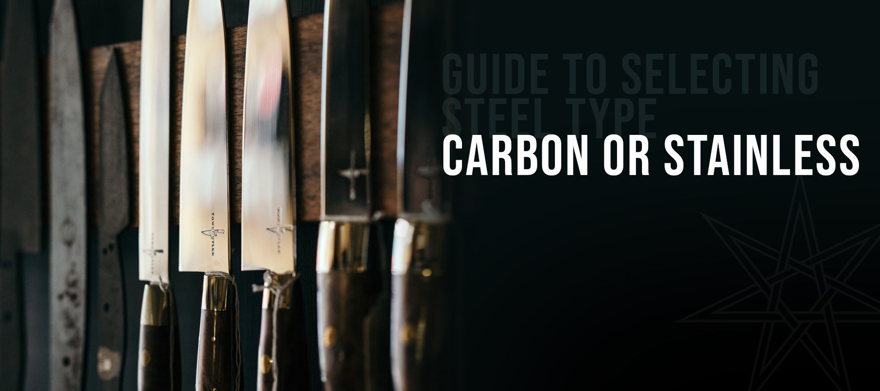 Town Cutler Guide to Selecting Carbon or Stainless