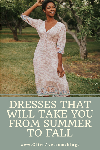 Dresses that Will Take You From Summer to Fall – Love Olive Co