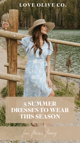 Top 5 Summer Dresses to Wear this Season – Love Olive Co