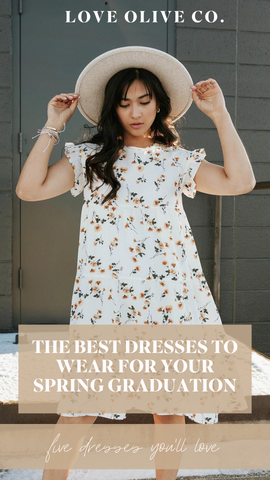 the best graduation dresses to wear this spring. www.loveoliveco.com